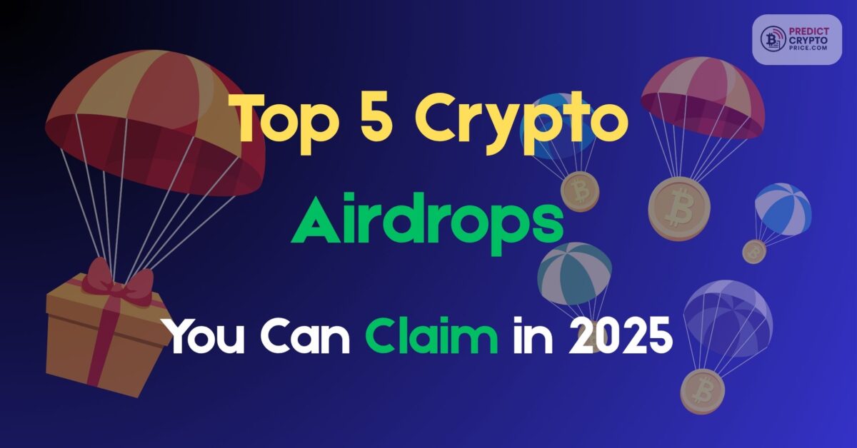 Top 5 Crypto Airdrops