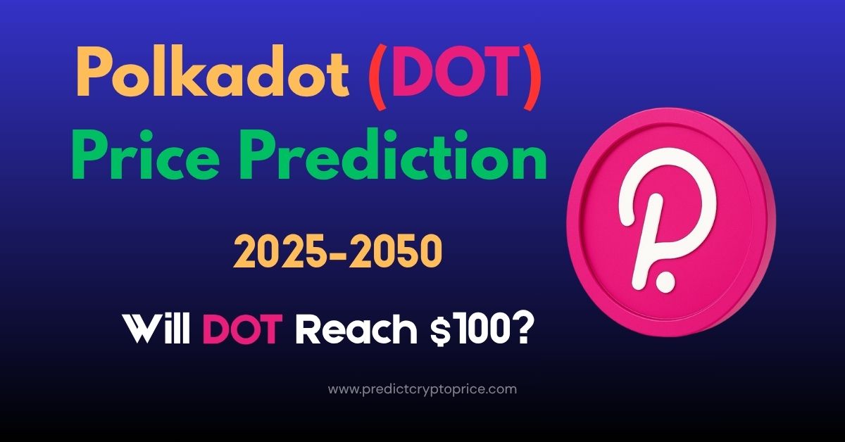 Polkadot (DOT) Price Prediction