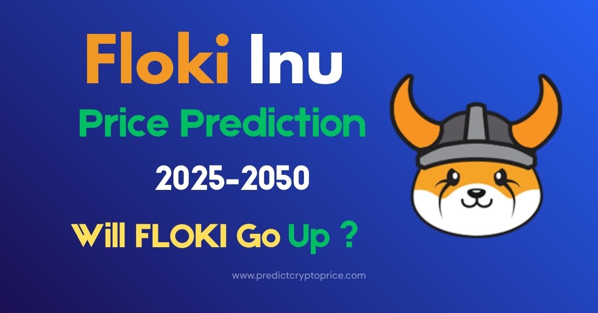 Floki Inu Price Prediction